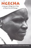 Ngecha: A Kenyan Village in a Time of Rapid Social Change
