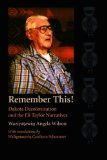 Remember This!: Dakota Decolonization and the Eli Taylor Narratives (Contemporary Indigenous Issues)