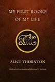 My First Booke of My Life (Early Modern Cultural Studies)