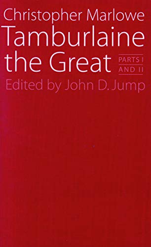 Tamburlaine the Great: Parts I and II (Regents Renaissance Drama Ser)