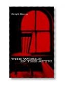 The World in the Attic (Bison Book)