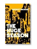 The Huge Season (Bison Book)