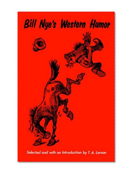 Bill Nye's Western Humor (Bison Book S)