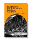The Denver and Rio Grande Western Railroad: Rebel of the Rockies (Regents Restoration Drama Series)