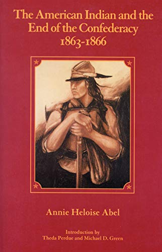 The American Indian and the End of the Confederacy, 1863-1866 (Civil War)