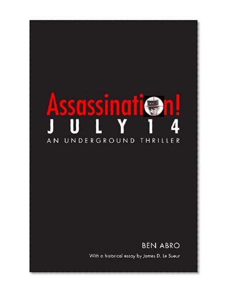 Assassination! July 14