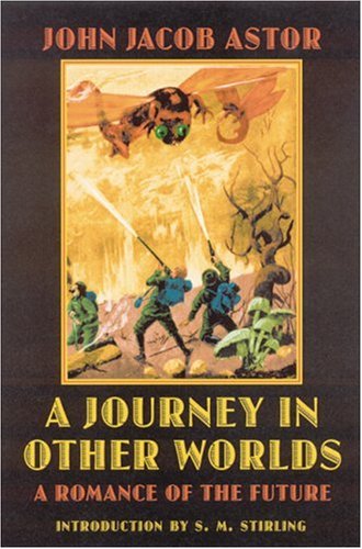 A Journey in Other Worlds: A Romance of the Future (Bison Frontiers of Imagination)