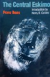 The Central Eskimo (Bison Book)
