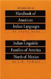 Introduction to Handbook of American Indian Languages plus Indian Linguistic Families of America North of Mexico (Bison Book #301)