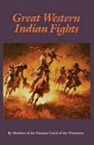 Great Western Indian Fights (Bison Book)