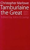 Tamburlaine the Great: Parts I and II (Regents Renaissance Drama Ser)