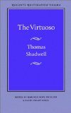 The Virtuoso (Regents Restoration Drama Series)