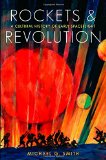 Rockets and Revolution: A Cultural History of Early Spaceflight