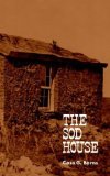 The Sod House
