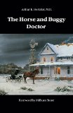 The Horse and Buggy Doctor (Bison Book)