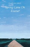 Spring Came On Forever (Bison Book S)