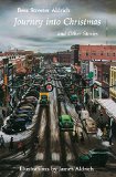 Journey into Christmas and Other Stories (Bison Book)