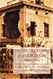 The War-Time Journal of a Georgia Girl, 1864-1865