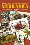 The Complete Roadside Guide to Nebraska, Second Edition