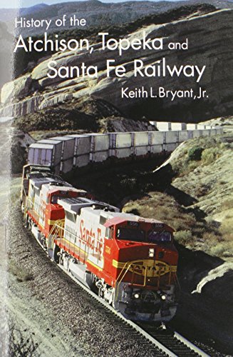 History of the Atchison, Topeka, and Santa Fe Railway