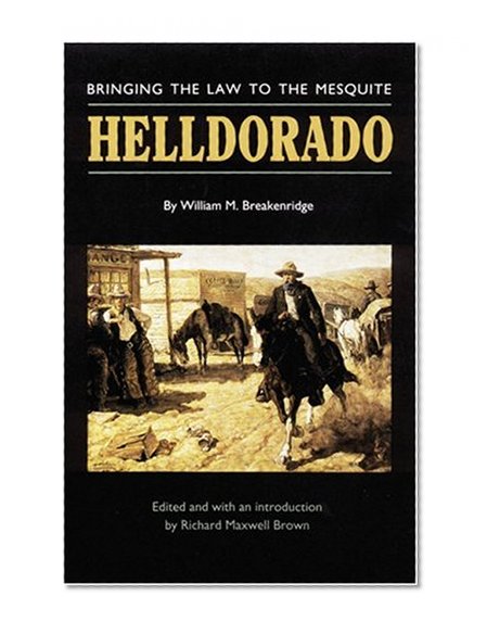 Helldorado: Bringing the Law to the Mesquite
