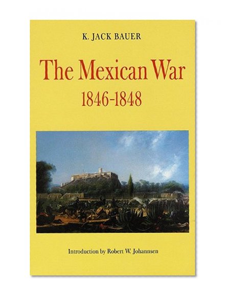 The Mexican War, 1846-1848