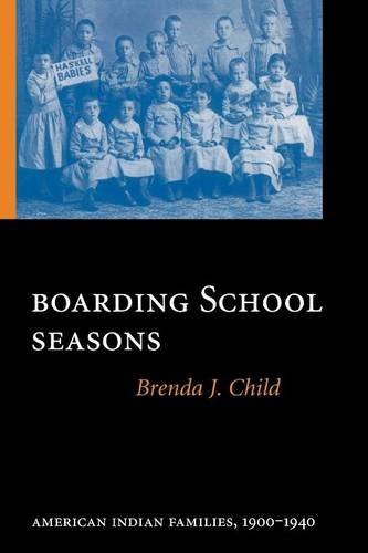 Book Cover Boarding School Seasons: American Indian Families, 1900-1940 (North American Indian Prose Award)