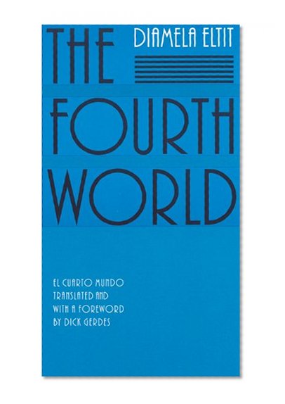 The Fourth World/El Cuarto Mundo (Latin American Women Writers)