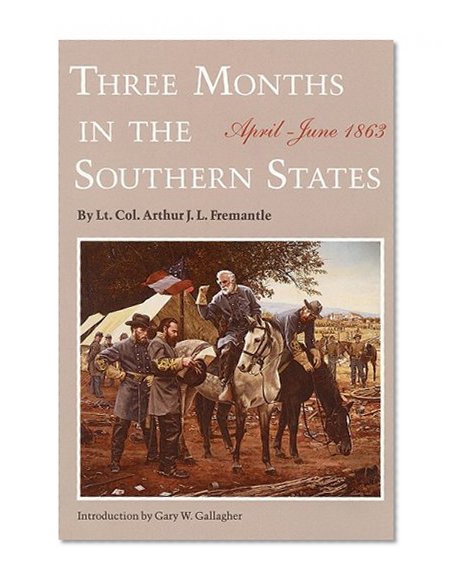 Three Months in the Southern States: April-June 1863