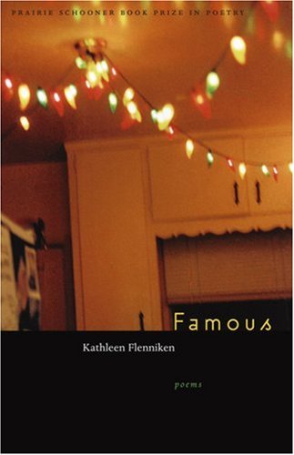 Famous (Prairie Schooner Book Prize in Poetry)