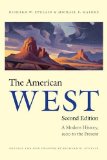 The American West, Second Edition: A Modern History, 1900 to the Present