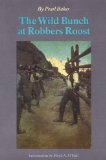 The Wild Bunch at Robbers Roost