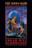 The Moon Maid: Complete and Restored (Bison Frontiers of Imagination)