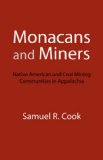 Monacans and Miners: Native American and Coal Mining Communities in Appalachia