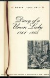 Diary of a Union Lady, 1861-1865