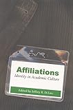 Affiliations: Identity in Academic Culture