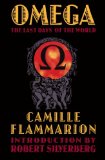 Omega: The Last Days of the World (Bison Frontiers of Imagination)