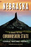 Nebraska (Second edition): A Guide to the Cornhusker State