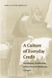 A Culture of Everyday Credit: Housekeeping, Pawnbroking, and Governance in Mexico City, 1750-1920 (Engendering Latin America)