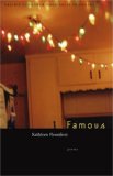 Famous (Prairie Schooner Book Prize in Poetry)