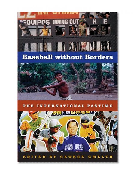 Baseball without Borders: The International Pastime