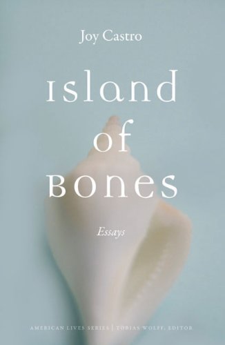 Island of Bones: Essays (American Lives)