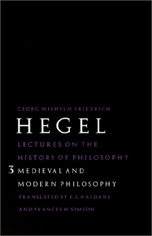 Lectures on the History of Philosophy, Volume 3: Medieval and Modern Philosophy