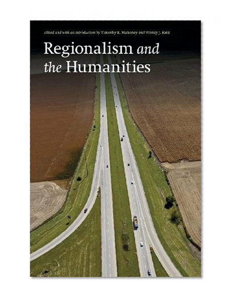 Regionalism and the Humanities