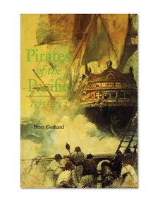 Pirates of the Pacific, 1575-1742