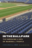 In the Ballpark: The Working Lives of Baseball People