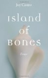 Island of Bones: Essays (American Lives)
