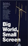 Big World, Small Screen: The Role of Television in American Society (Child, Youth, and Family Services)