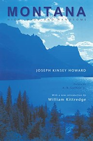 Montana: High, Wide, and Handsome