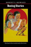 Boxing Stories (The Works of Robert E. Howard)